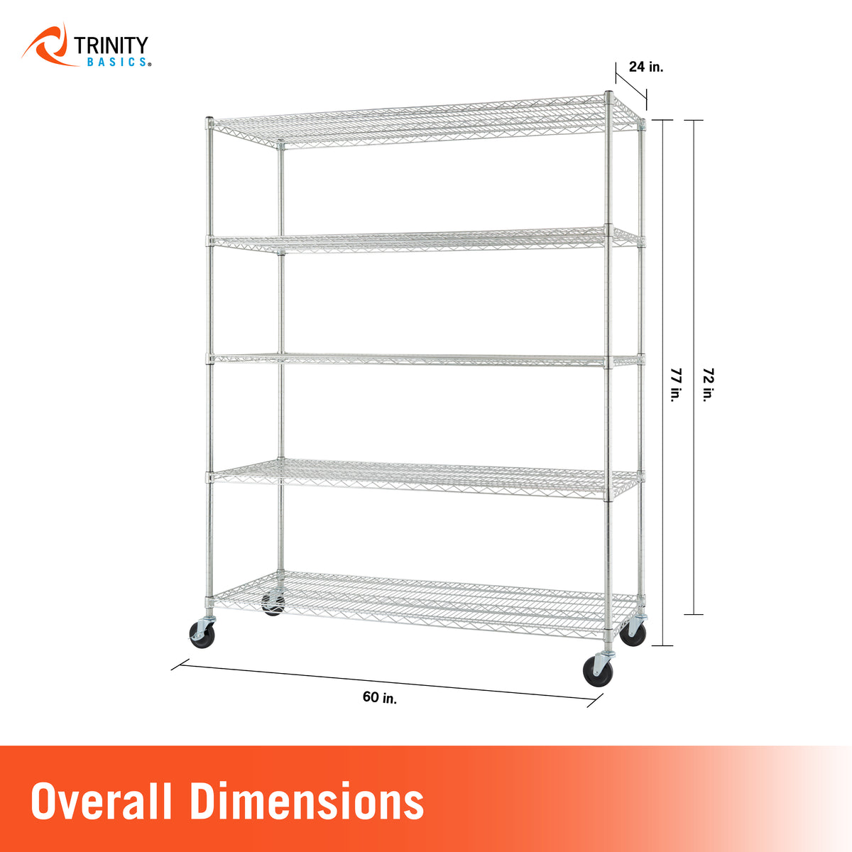 A five-tier wire storage rack on casters with overlaid dimension lines showing 60 inches width, 77 inches height, 72 inches shelf-to-shelf spacing, and 24 inches top rail width. The image includes a Trinity Brands logo and an 'Overall Dimensions' banner at the bottom.