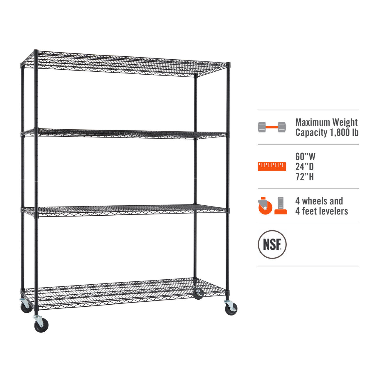 A black wire shelving unit with four tiers is shown against a white background. It includes four wheels and four leveling feet, with a maximum weight capacity of 1,800 lbs, and dimensions of 60"W x 24"D x 72"H.